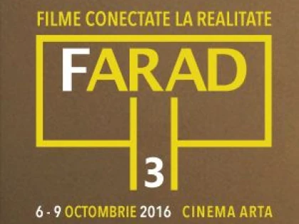 PROGRAMUL ZILEI LA A TREIA EDIȚIE A FESTIVALULUI DE FILM fARAD