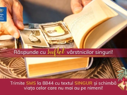 ”Răspunde cu suflet vârstnicilor singuri!” – campanie pentru sprijinirea seniorilor aflați în situații dificile