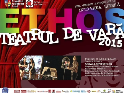 TEATRUL DE VARA ETHOS PREZINTA "SCOALA NEVESTELOR" DE MOLIERE