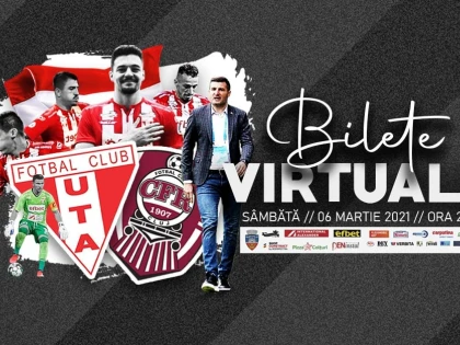 UTA a pus în vânzare bilete virtuale pentru meciul de sâmbătă, cu CFR Cluj