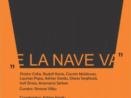 Vernisajul expoziției "E LA NAVE VA" la Muzeul de Artă Arad