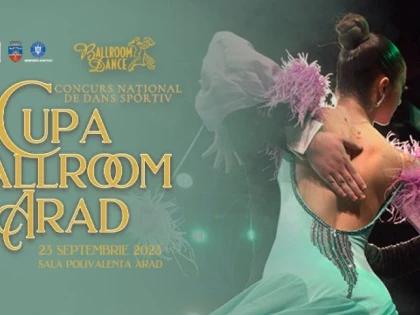 Weekend cu dans sportiv, la Arad: sâmbătă are loc a 13-a ediție a Cupei Ballroom
