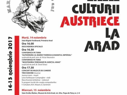 Zilele Culturii Austriece la Arad. Vezi programul complet