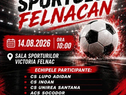 „Ziua Sportului Felnăcan”: Opt echipe se vor lupta pentru trofeu în noua sală de sport